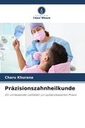 Cover: Praezisionszahnheilkunde - Verlag Unser Wissen