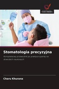 Cover: Stomatologia precyzyjna - Wydawnictwo Nasza Wiedza