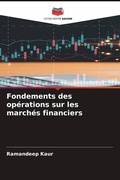 Cover: Fondements des operations sur les marches financiers - Editions Notre Savoir