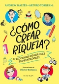 Cover: &iquest;C&oacute;mo Crear Riqueza? / How to Create Wealth - Prh Grupo Editorial