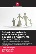 Cover: Selecao de meios de comunicacao para o anuncio do nascimento de uma crianca - Edicoes Nosso Conhecimento