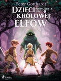 Cover: Dzieci kr&oacute;lowej elf&oacute;w 2 - Nieprzebyty las - Saga Egmont