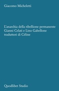 Cover: L'anarchia della ribellione permanente - Quodlibet