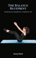 Cover: The Balance Blueprint - Mindful Pages