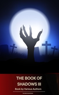 Enlarge image Cover: The Book of Shadows Vol 3 - The Ebook Emporium