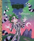 Cover: I Am Beetlejuice (Beetlejuice Beetlejuice) - Golden Books Publishing Company, Inc.