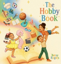 Enlarge image Cover: The Hobby Book - Betsy Rogers