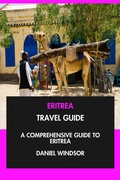 Cover: Eritrea Travel Guide: A Comprehensive Guide to Eritrea. - Interactive Media Licensing