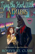 Cover: Tying the Knot With Anubis - A Monster Brides Romance