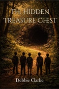 Cover: The Hidden Treasure Chest - Bethabara's Library