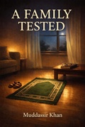 Cover: A Family Tested (Classics Reimagined, #11) - Muddassir Khan