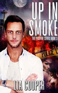 Cover: Up In Smoke (The Profane Series, #3) - Lia Cooper