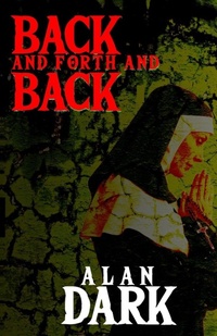 Enlarge image Cover: Back and Forth and Back - M Presents Publishing