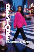 Cover: RESTORE Root &middot; Rise &middot; Restore - Book 7 A Year of Devotions in Seven Movements - AP Publishing