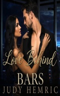 Cover: Love Behind Bars (Enemies to lovers collection, #1) - Judy Hemric