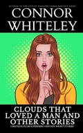 Cover: Clouds That Loved A Man and Other Stories: 5 Matilda Plum Superhero Fantasy Short Stories (Matilda Plum Contemporary Fantasy Stories) - Cgd Publishing