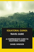 Cover: Equatorial Guinea Travel Guide: A Comprehensive Guide to Equatorial Guinea. - Interactive Media Licensing