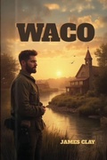 Cover: WACO - Kindle Publishing Professionals