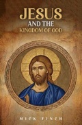 Cover: Jesus and the Kingdom of God - Self Publish