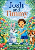 Cover: Josh and Timmy - Rebecca Martin