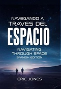 Cover: Navigating Through Space - Spanish Edition - Self-Publish