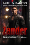 Cover: Zander (Erikson Brothers, #6) - World Castle Publishing, LLC