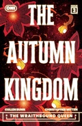 Cover: The Autumn Kingdom: The Wraithbound Queen #3 - Oni Press