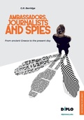 Cover: Ambassadors, Journalists and Spies - Invitations to Diplomacy