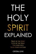 Cover: The Holy Spirit Explained - Vision Publishing House