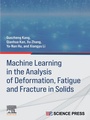 Cover: Machine Learning in the Analysis of Deformation, Fatigue and Fracture in Solids - Elsevier