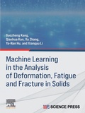 Cover: Machine Learning in the Analysis of Deformation, Fatigue and Fracture in Solids - Elsevier