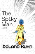 Cover: The Spiky Man - The Written Word Publishing Company