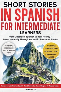 Enlarge image Cover: Short Stories in Spanish For Intermediate Learners - Mind Smith