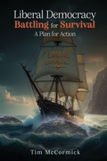 Cover: LIBERAL DEMOCRACY BATTLING FOR SURVIVAL - WOODBRIDGE Publishers