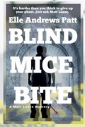 Cover: Blind Mice Bite - Blue Beech Press