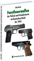 Bild: Faustfeuerwaffen der Polizei und Gendarmerie im Deutschen Reich bis 1945 - Verlag Rockstuhl
