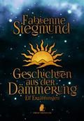 Cover: Geschichten aus der D&auml;mmerung - Low, Torsten
