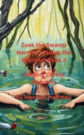 Cover: Zook the Swamp Hermit: Evading the Mobsters Book 2 Fending Off the Mobsters - Maxwell Hoffman