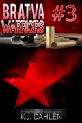Cover: Bratva Warriors#3 - Kj Dahlen