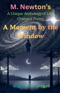 Cover: A Moment by the Window - manoranjan ghoshal