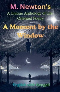 Enlarge image Cover: A Moment by the Window - manoranjan ghoshal