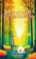 Cover: Beautiful Creatures (Beautiful Creatures Series, #1) - Solomon Krayn