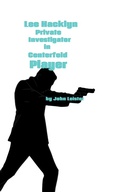 Cover: Lee Hacklyn Private Investigator in Centerfold Player - John Leister