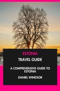 Cover: Estonia Travel Guide: A Comprehensive Guide to Estonia. - Interactive Media Licensing