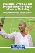 Cover: Strategies, Dynamics, and Societal Impacts of Digital Influencer Marketing - Igi Global Scientific Publishing