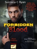 Cover: Fobidden Blood, Blood Prophecy The Barton Brothers Trilogy (Episode #1) - Bitten Press LLC