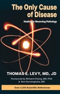 Cover: The Only Cause of Disease - Medfox Publishing