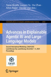 Enlarge image Cover: Advances in Explainable Agentic AI and Large Language Models. - Springer