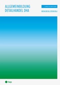 Cover: Allgemeinbildung Detailhandel DHA (Print inkl. E-Book Edubase, Neuauflage 2026) - hep verlag
