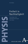 Cover: Freiheit in Nachhaltigkeit - Karl Alber Verlag
